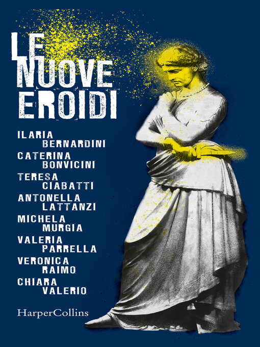 Title details for Le nuove Eroidi by Ilaria Bernardini - Available